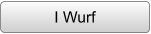 I Wurf