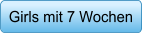 Girls mit 7 Wochen