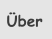 Über